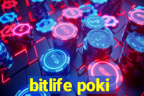 bitlife poki